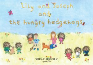 Lily and Joseph and the Hungry Hedgehogs